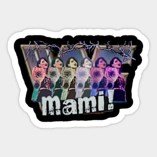 It's Mami's Time Sticker